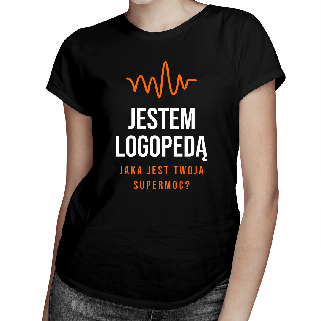 

Jestem logopedą - koszulka dla niej