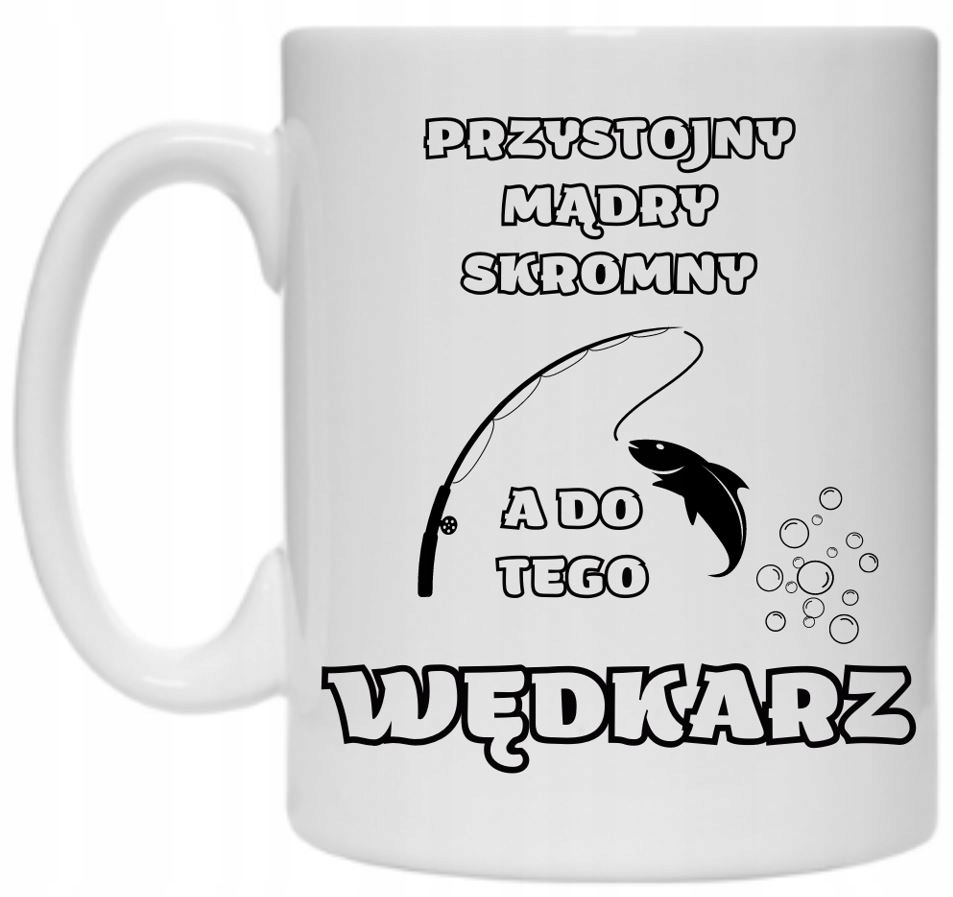 

Kubek Humor Dla Faceta Wędkarz Ryby Spławik