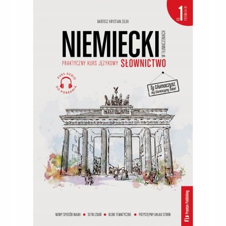 Niemiecki w tłumaczeniach. Słownictwo A1-B1 Cz. 1