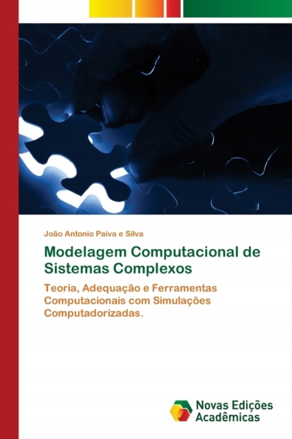 Modelagem Computacional de Sistemas Complexos JOAO ANTONIO PAIVA E SILVA