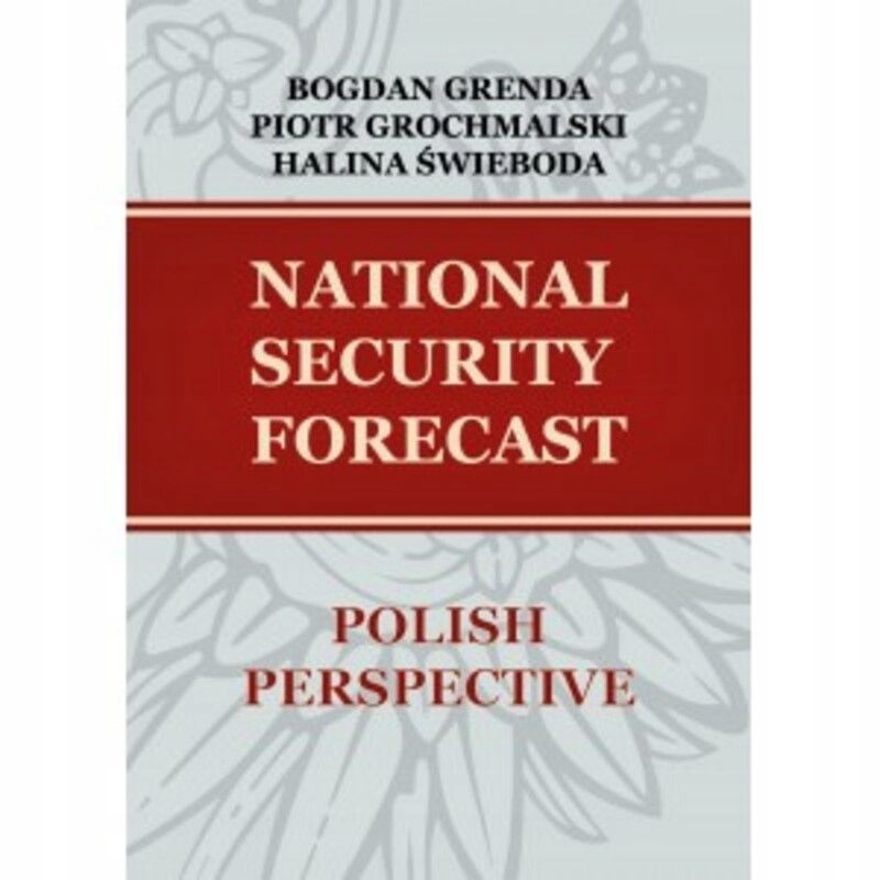 National Security Forecast. Polish Perspective