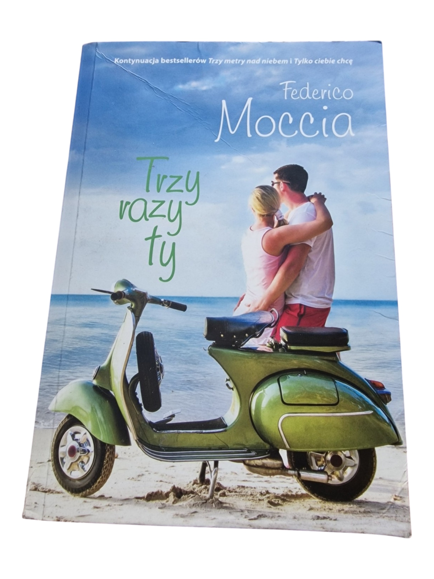 Federico Moccia - Trzy razy ty