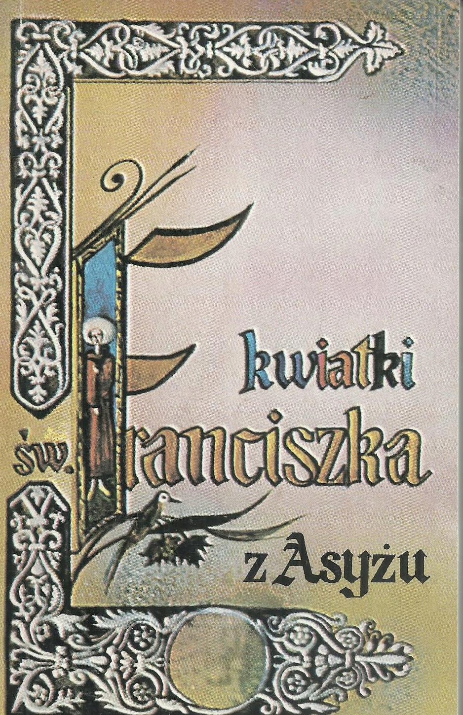 Kwiatki św. Franciszka z Asyżu