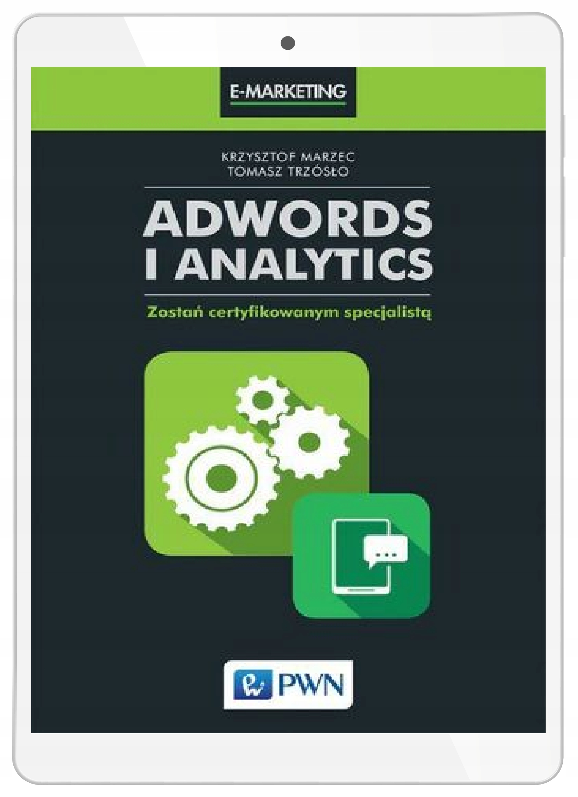AdWords i Analytics. Zostań certyfikowanym