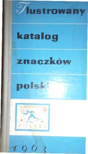 Ilustrowany katalog znaczków polskich -