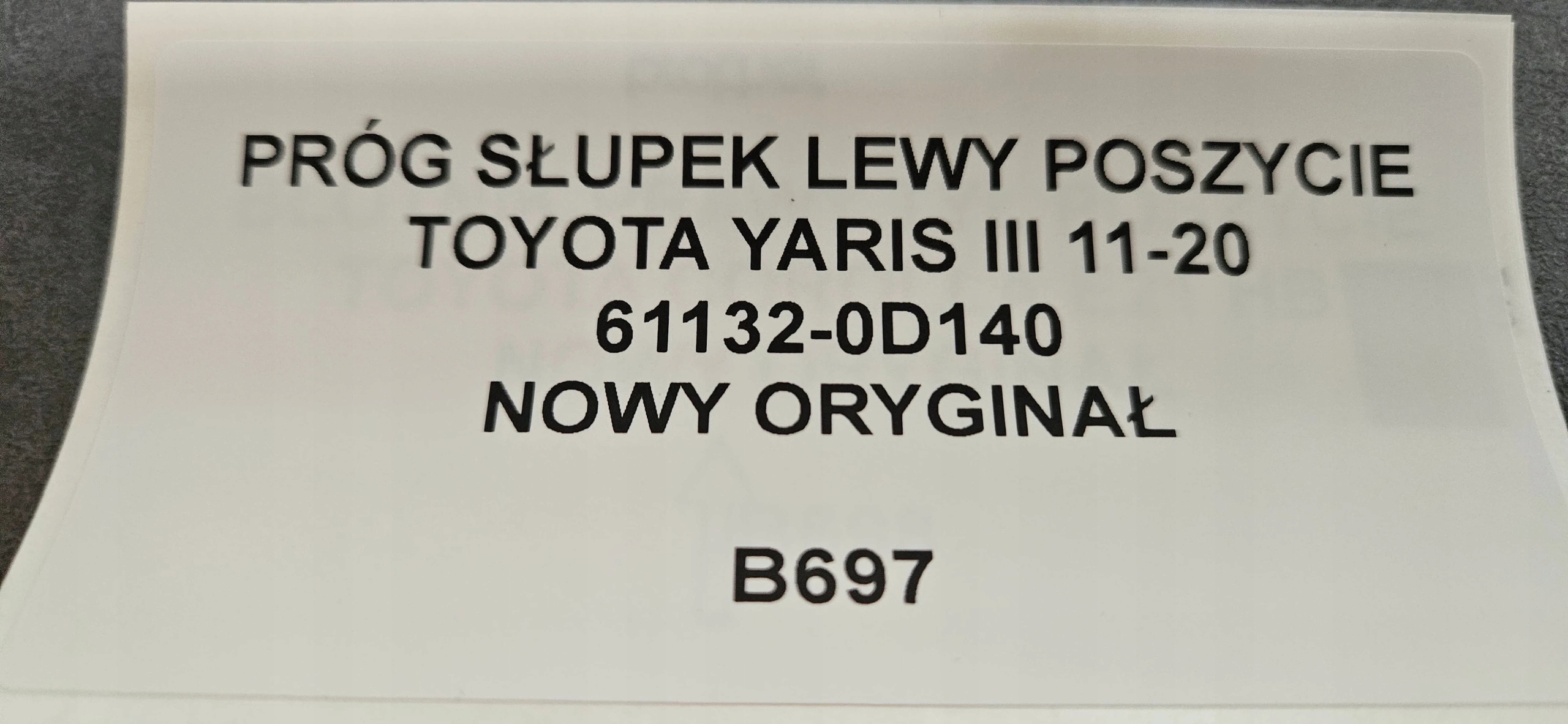 PRÓG SŁUPEK LEWY TOYOTA YARIS III 11-20 NOWY ORG Producent części Inny