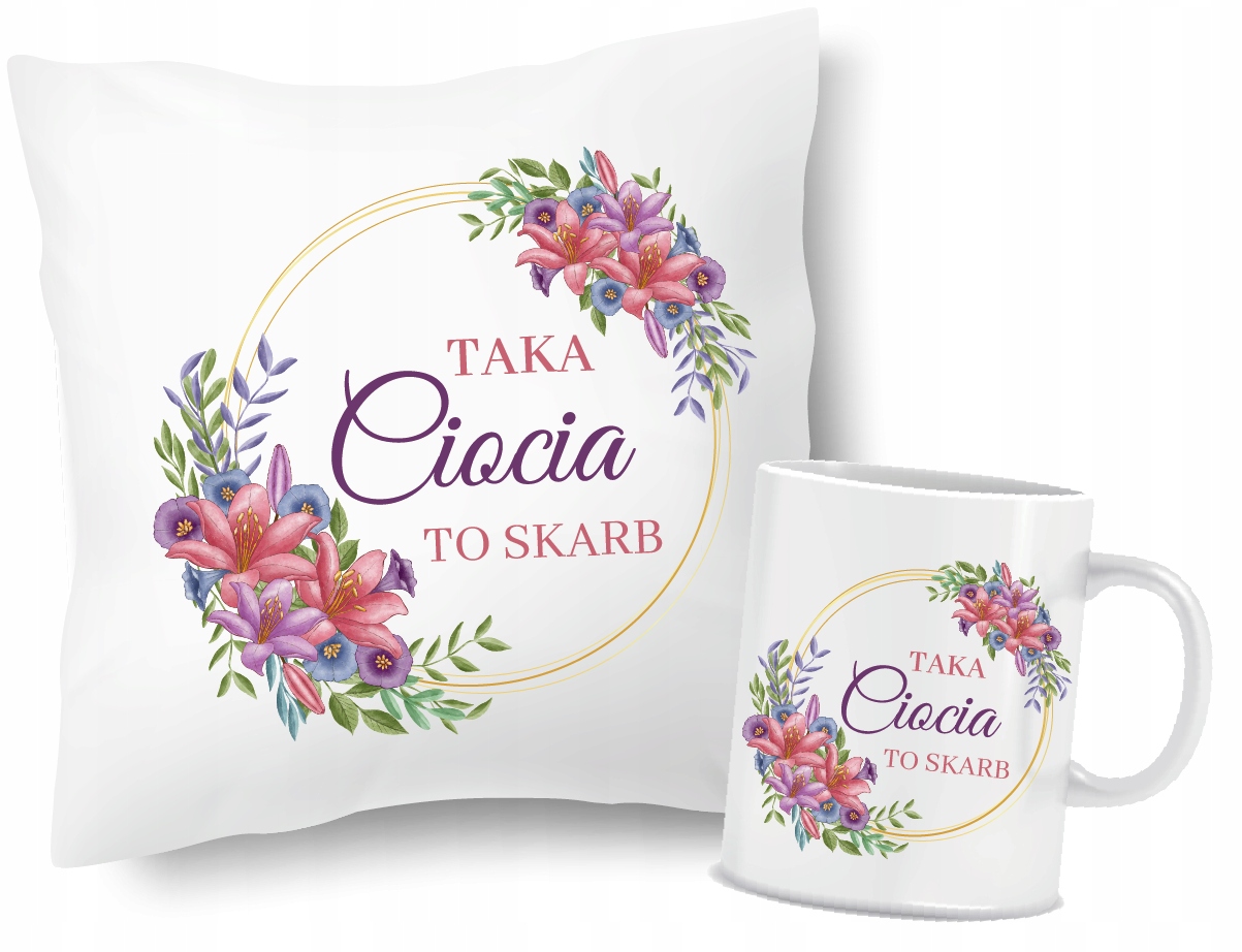 

Zestaw Poduszka+kubek Ciocia Taka Ciocia To Skarb