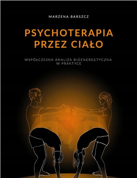 

Psychoterapia Przez Ciało Marzena Barszcz
