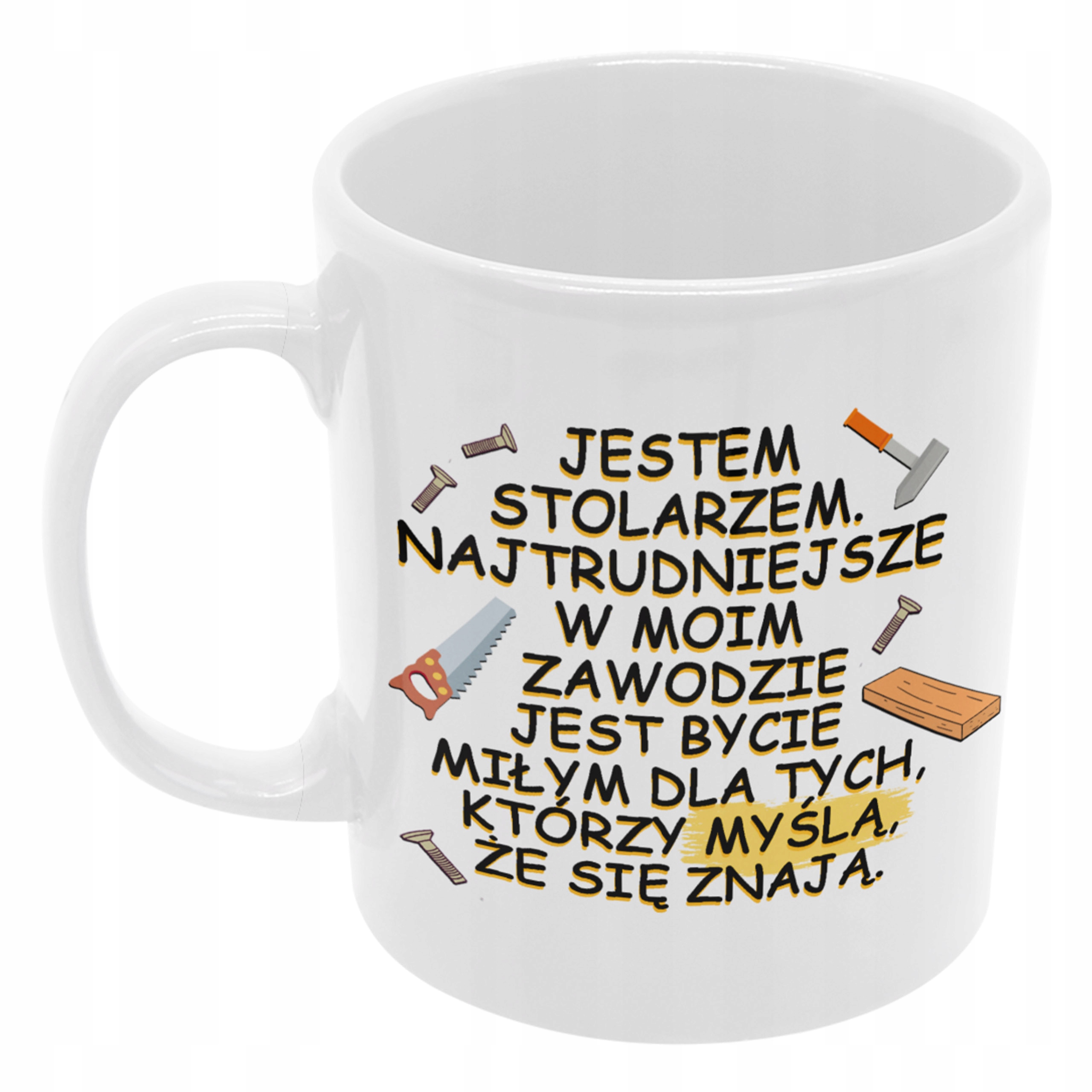 

Kubek Dla Stolarza stolarz taty męża Majstra