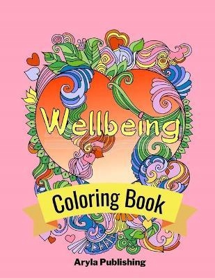 Wellbeing Coloring Book: Adult Teen Colouring Page (12845121201 ...