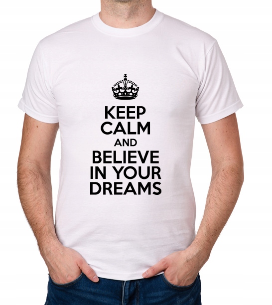 

koszulka Believe In Your Dreams prezent