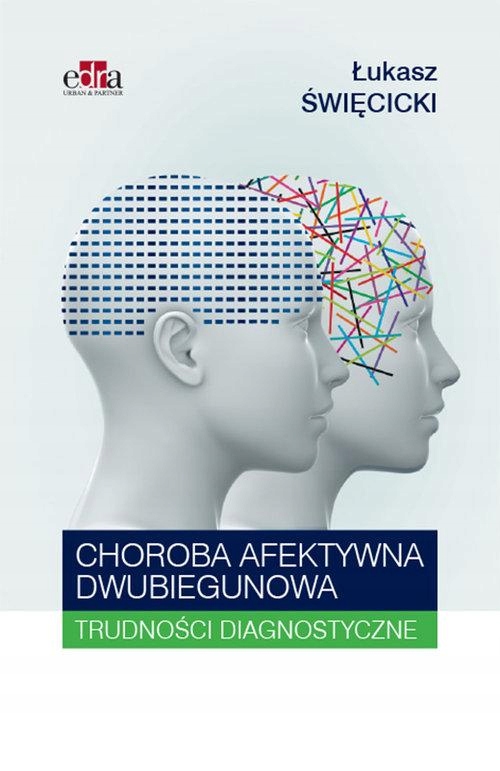

Choroba Afektywna Dwubiegunowa, Święcicki Łukasz