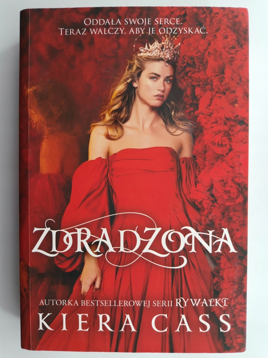 ZDRADZONA - Kiera Cass Tytuł Zdradzona