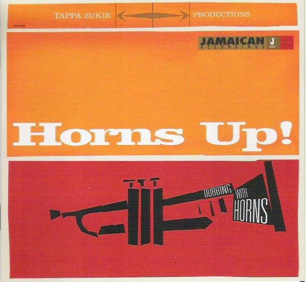 Tappa Zukie Productions Horns Up Dubbing Wit