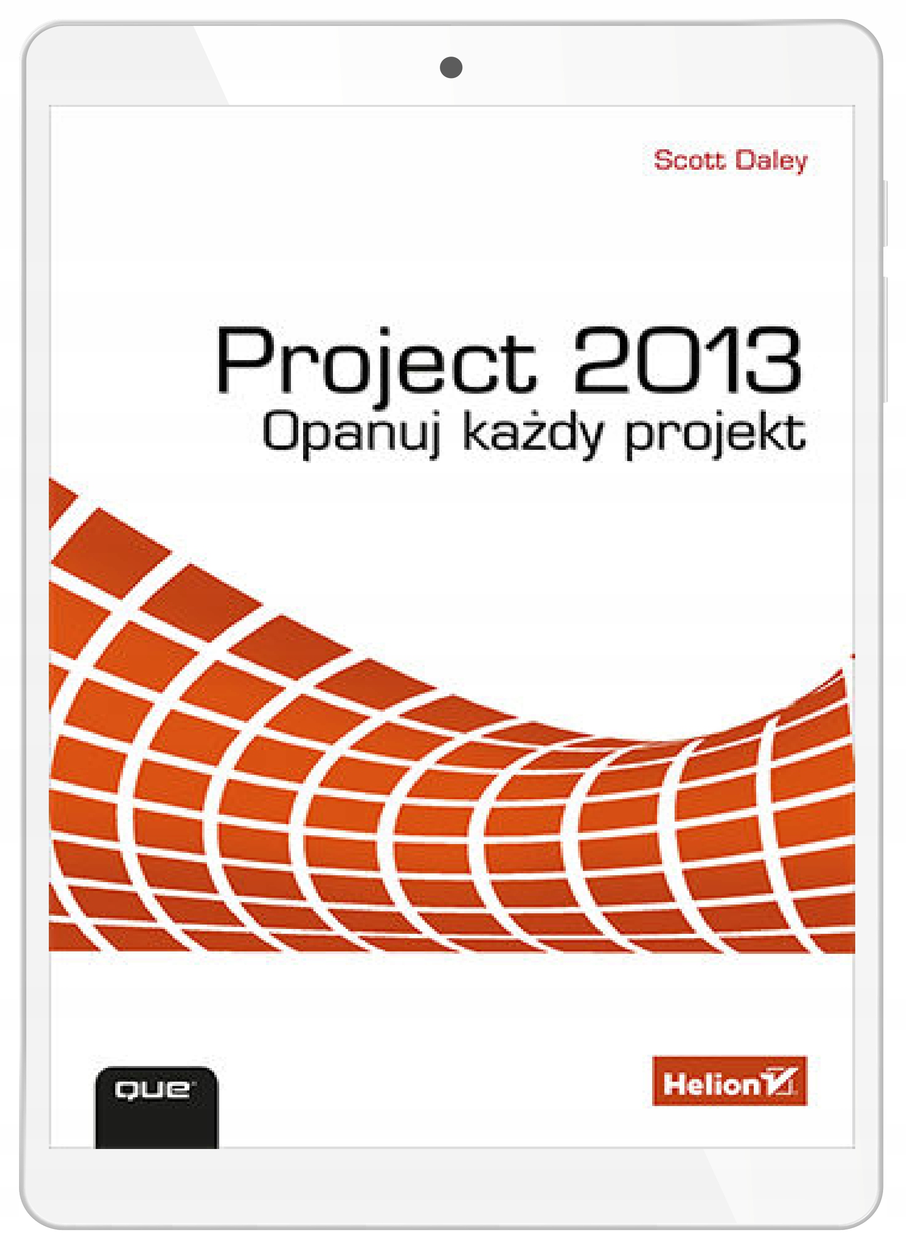 Project 2013. Opanuj każdy projekt