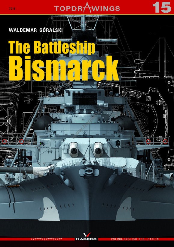 The Battleship Bismarck Waldemar Góralski