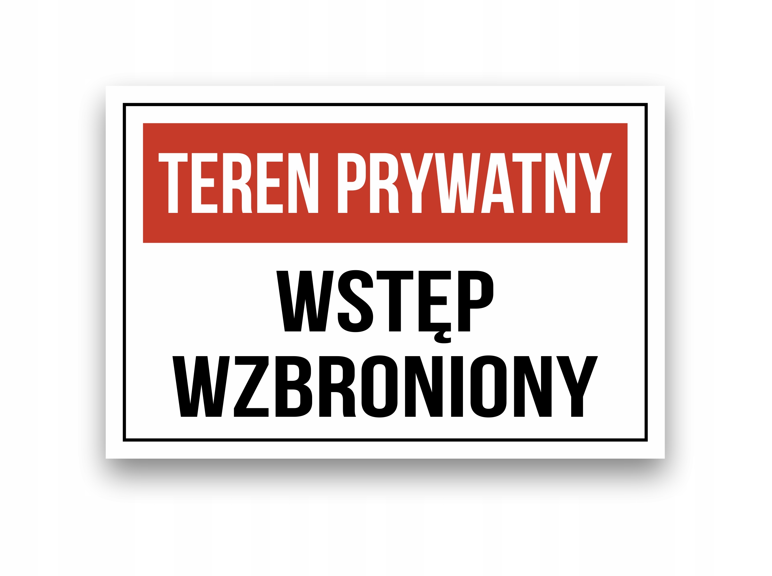 

Tabliczka Teren Prywatny Wstęp Wzbroniony 30x20cm
