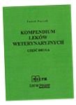 KOMPENDIUM LEKÓW WETERYNARYJNYCH CZĘŚĆ 2 PAWEŁ PASTOK