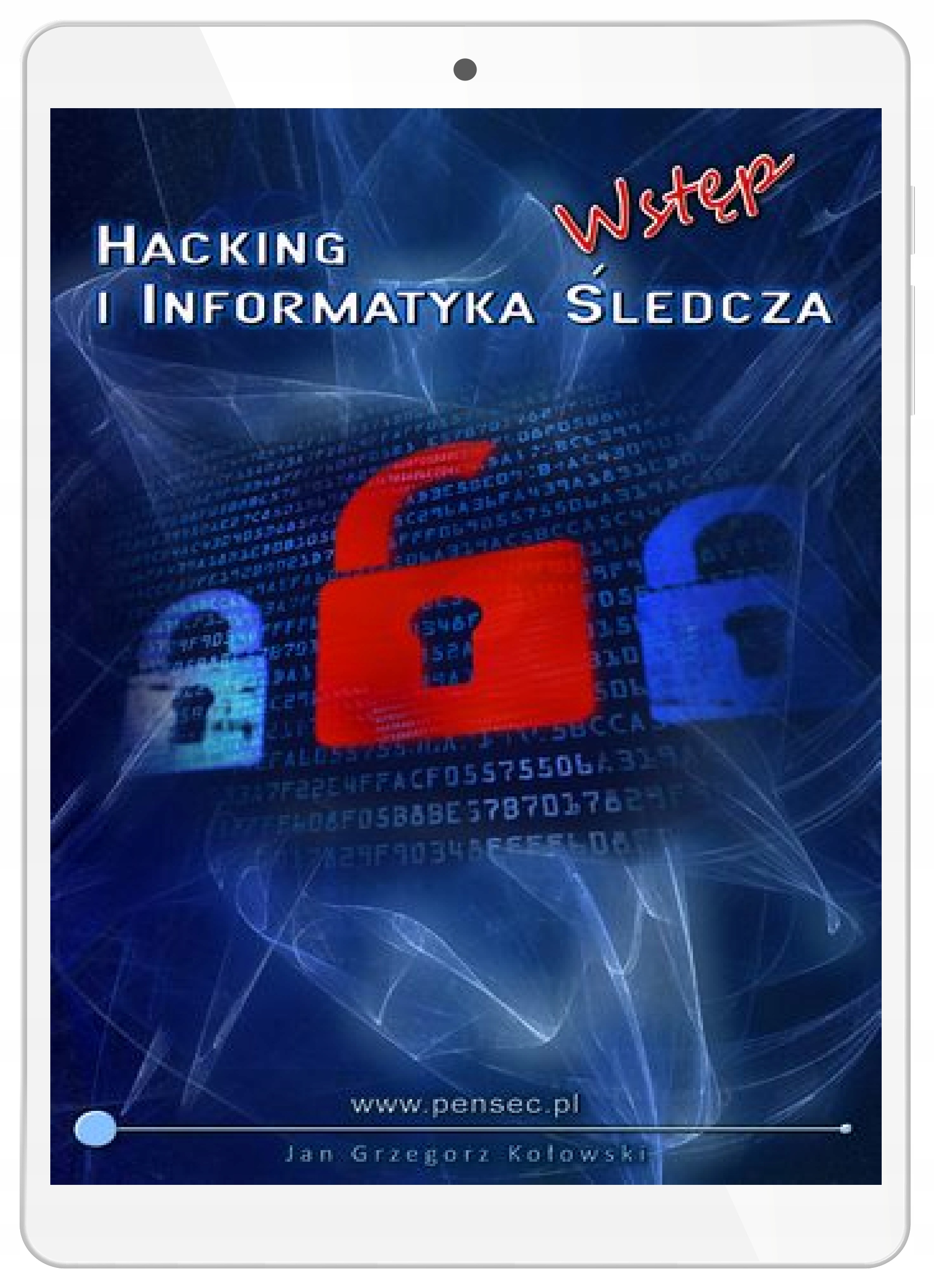 Hacking i informatyka śledcza - wstęp