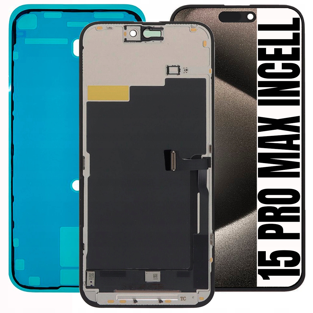 Displej Pro Iphone 15 Pro Max Incell LCD Ekrán Těsnění