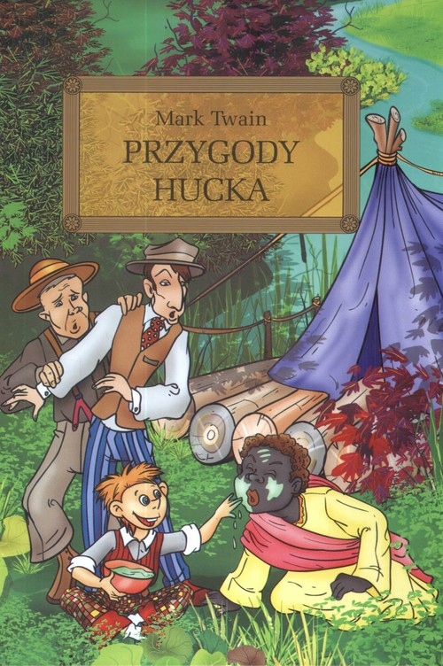 Mark Twain Przygody Hucka