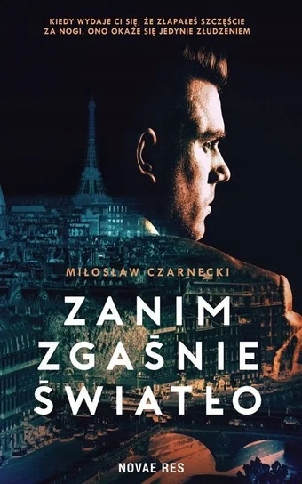 Zanim zgaśnie światło Mirosław Czarnecki
