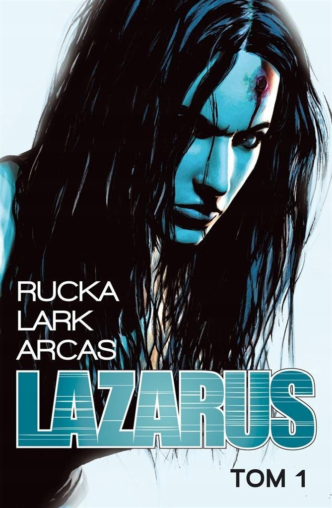 LAZARUS T.1 GREG RUCKA, MICHAEL LARK, STEFANO GUADIANO, BRIAN