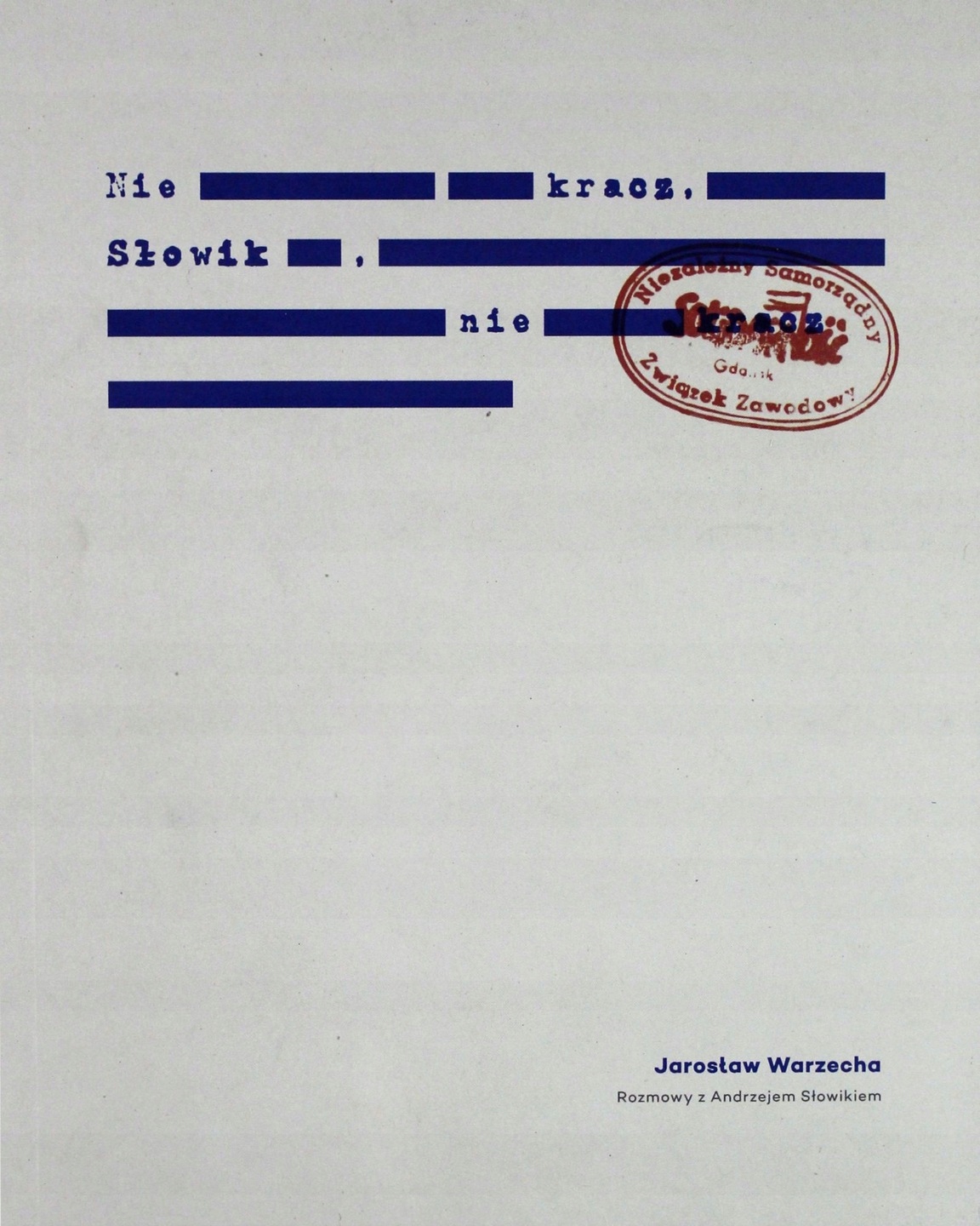 Nie kracz, Słowik,nie kracz-Jarosław Warzecha Opis