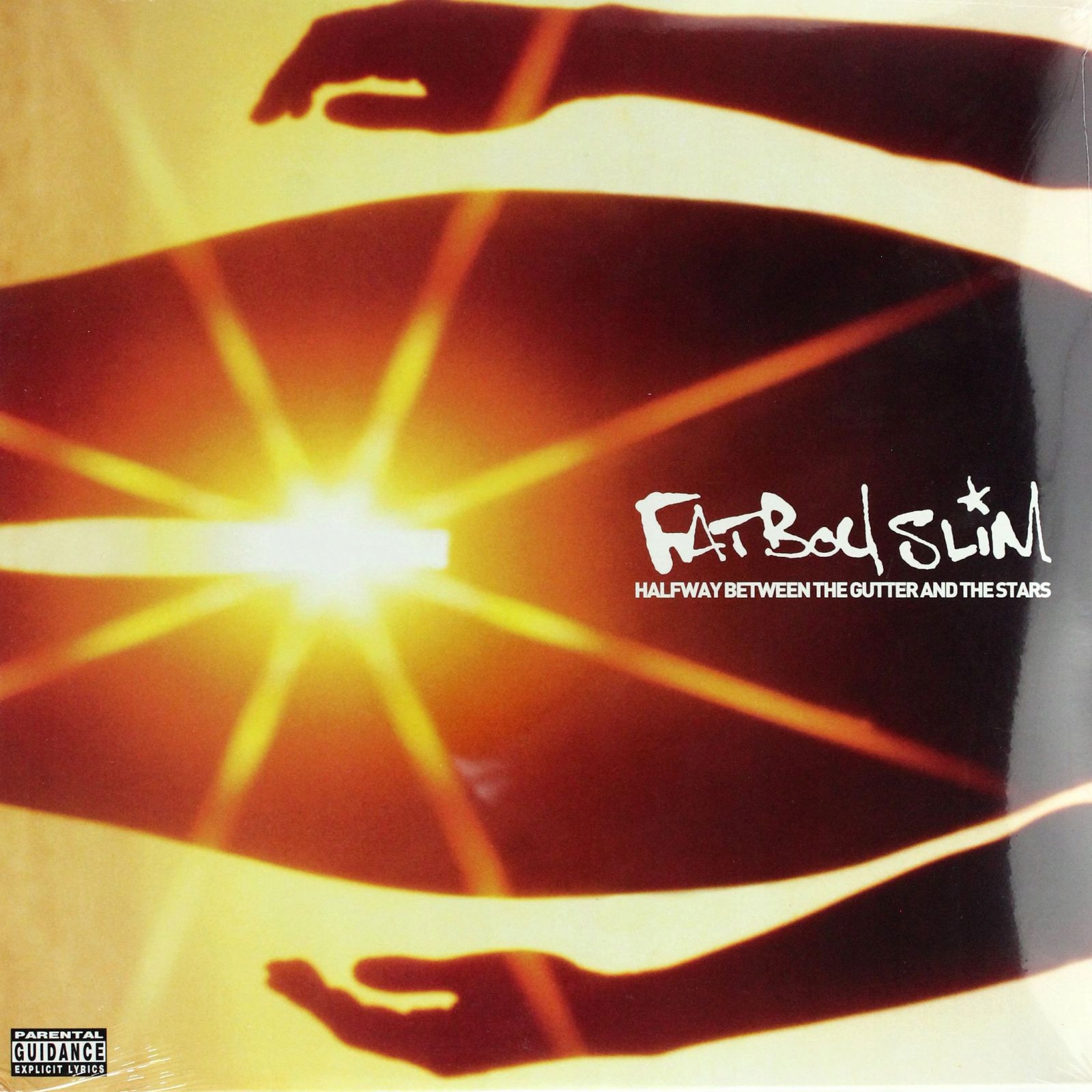 

Fatboy Slim: Halfway Between The Gutter And The St