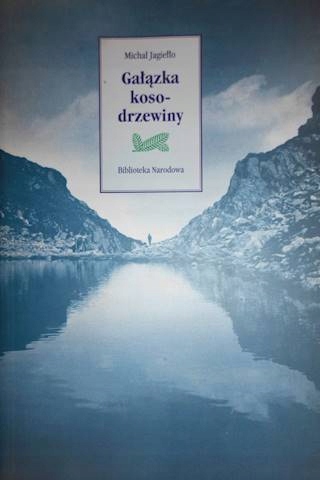 Gałązka kosodrzewiny - Michał Jagiełło