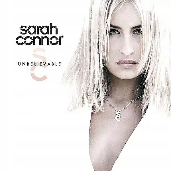 CD Sarah Connor: Unbelievable Standard 2007 edition