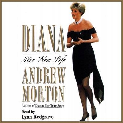 Diana: Her New Life - Morton, Andrew AUDIOBOOK
