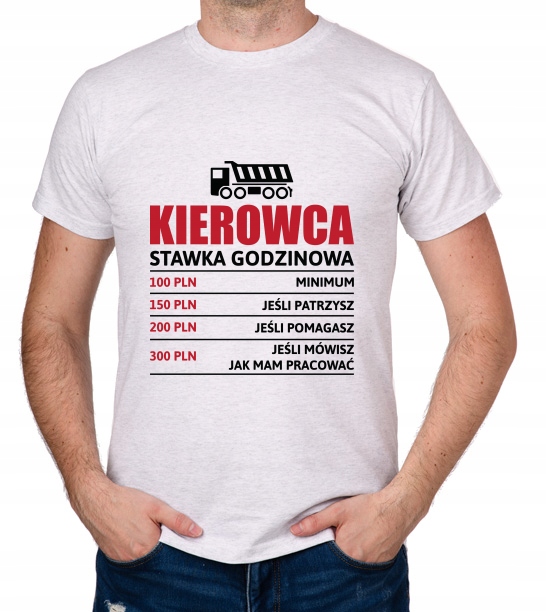 

koszulka Kierowca stawka godzinowa wywrotka