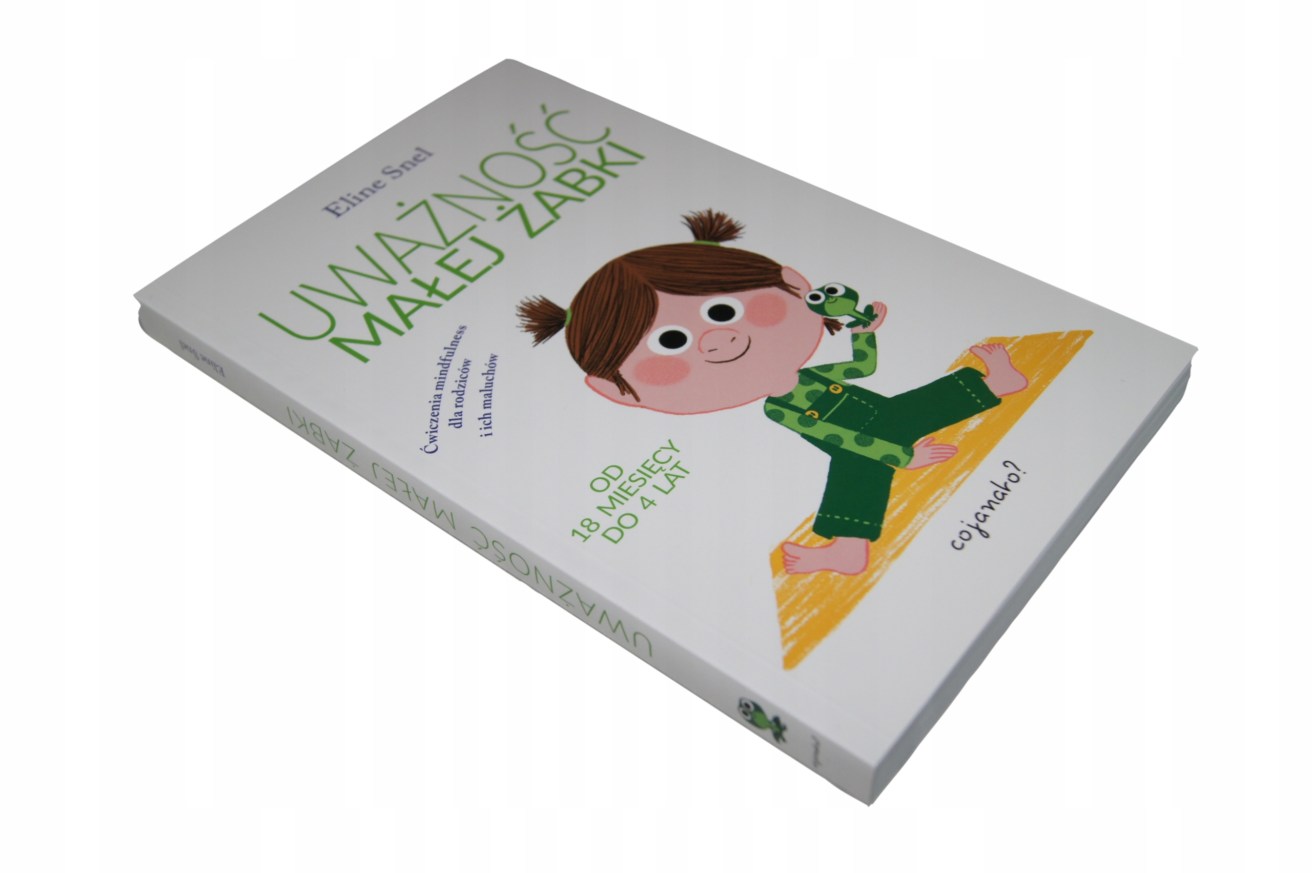 

Uważność Małej Żabki Eline Snel
