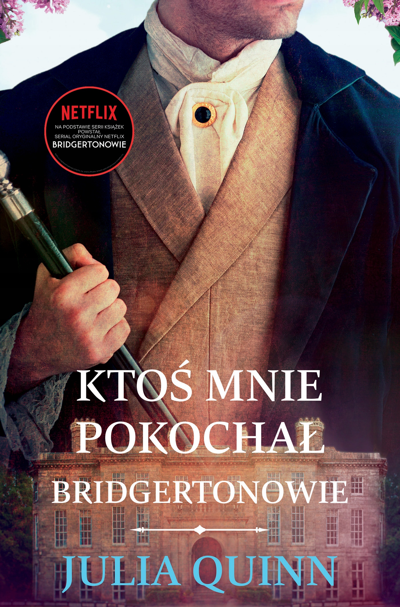 

Ktoś mnie pokochał Julia Quinn