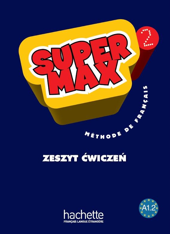 

Max 2 Ćwiczenia Francuski Hachette