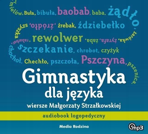 GIMNASTYKA DLA JĘZYKA MP3, STRZAŁKOWSKA MALGORZATA