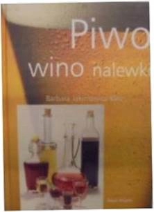 Piwo, wino, nalewki - Barbara Jakimowicz-Klein
