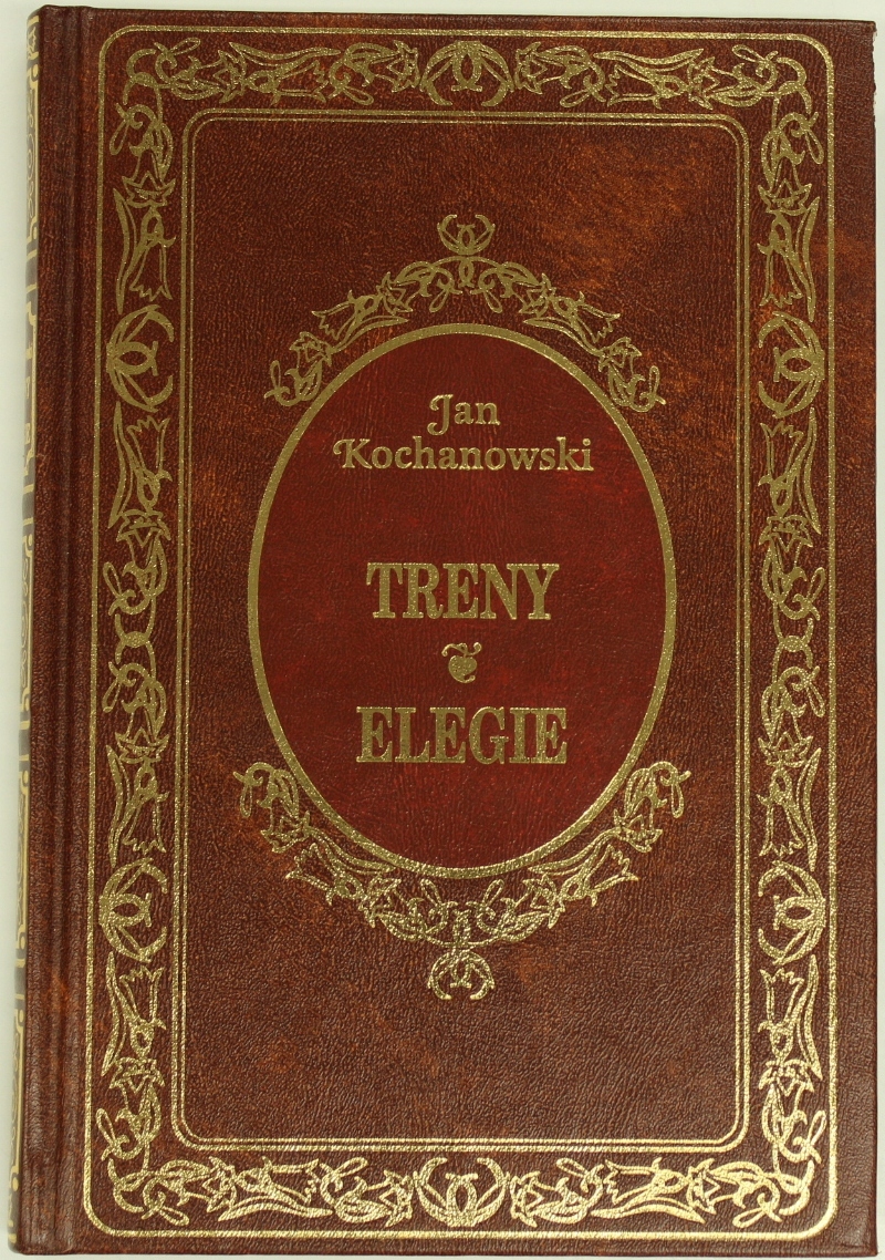 TRENY I ELEGIE Kochanowski