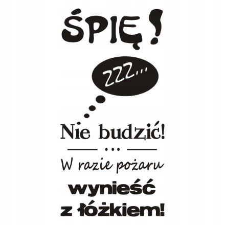 

Napis na ścianę naklejka Śpię, nie budzić.. 225