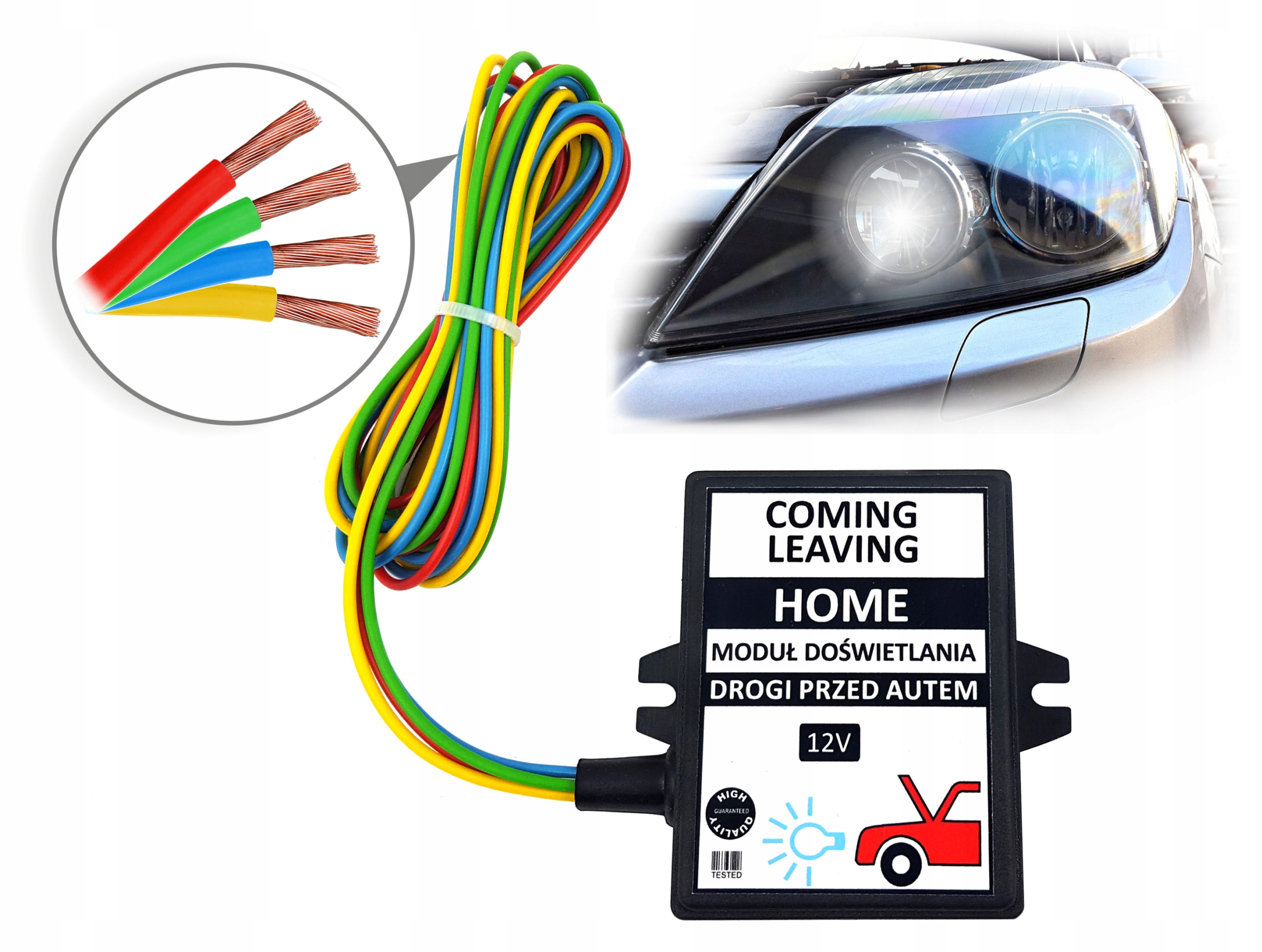 DOŚWIETLANIE DROGI DO DOMU COMING LEAVING HOME MODUŁ DOŚWIETLANIA 12V Strona zabudowy uniwersalne