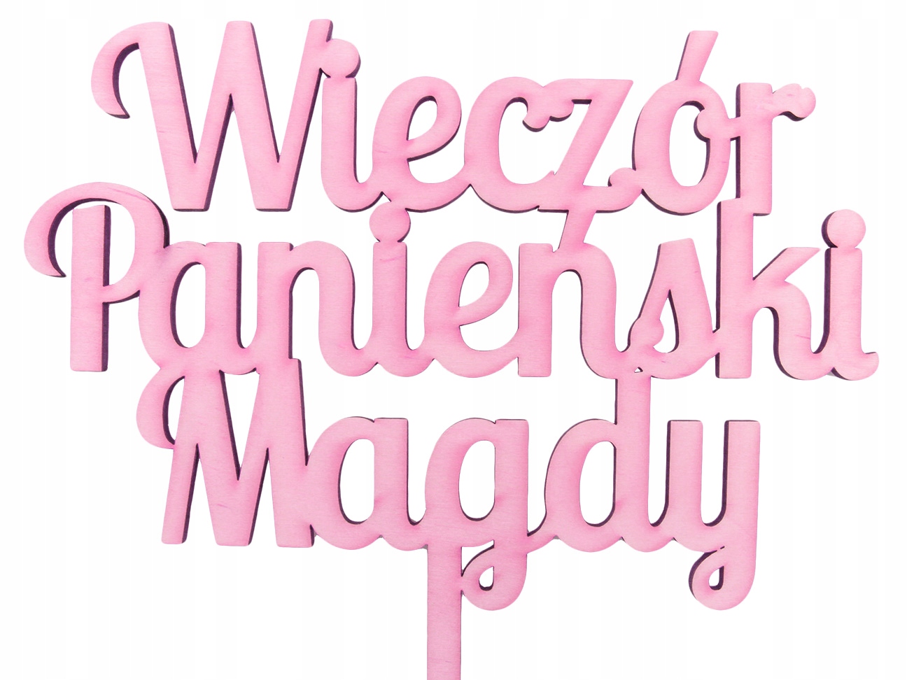 

Topper Wieczór Panieński Twoje Imię Malowany