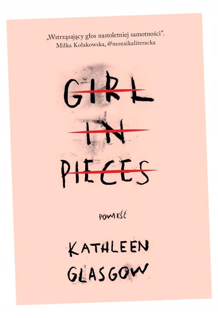 GIRL IN PIECES KATHLEEN GLASGOW