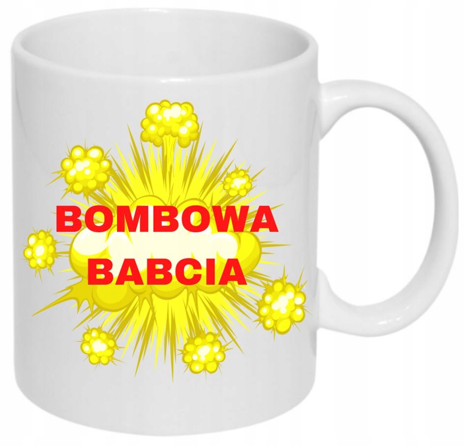 Kubek Humor Dla Babci Bombowa Babcia