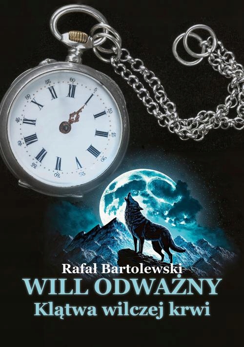 WILL ODWAŻNY RAFAŁ BARTOLEWSKI EBOOK