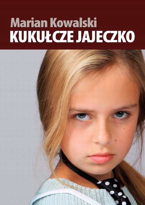 KUKUŁCZE JAJECZKO MARIAN KOWALSKI EBOOK