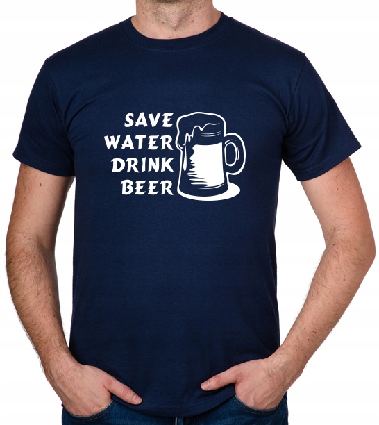 

koszulka Save Water Drink Beer prezent