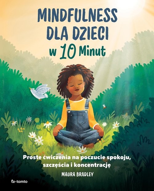 

Mindfulness dla dzieci w 10 minut