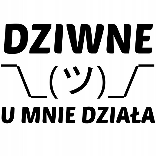 

Naklejka It Programista Dziwne u mnie działa