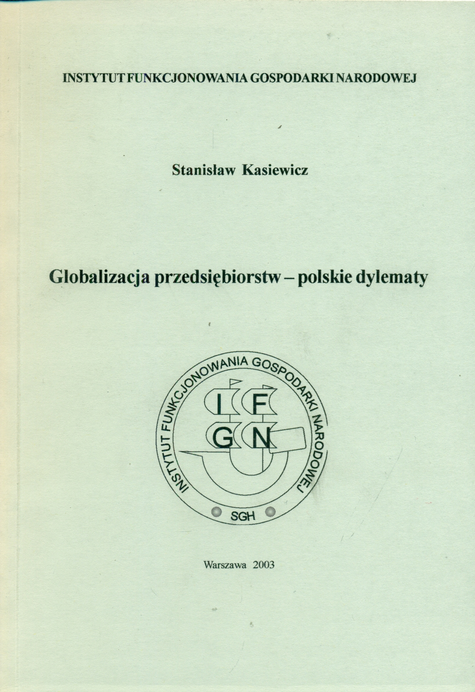 Globalizacja Przedsiębiorstw Polskie Dylematy